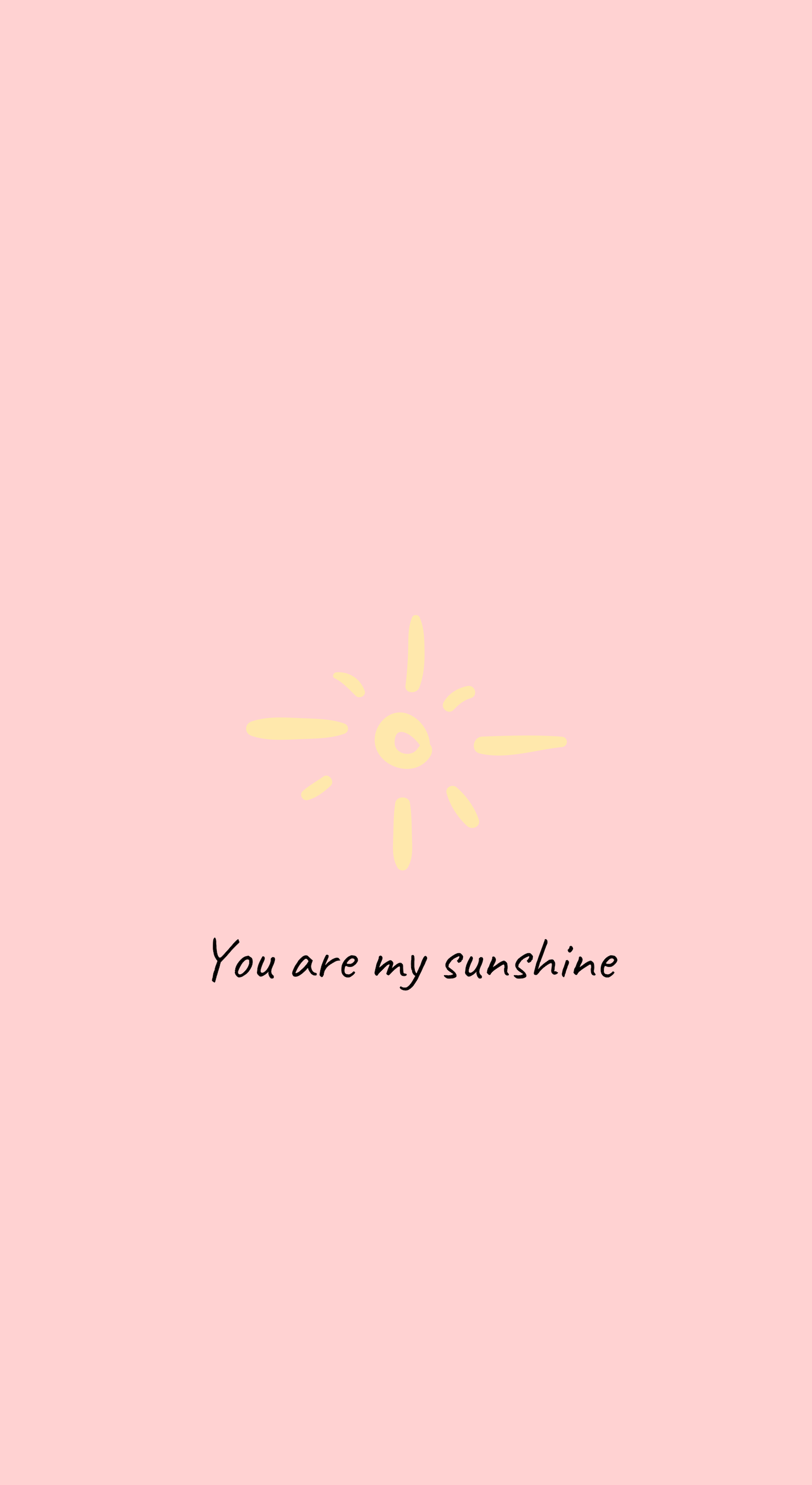 You are my sunshine pink sun yellow wallpapers