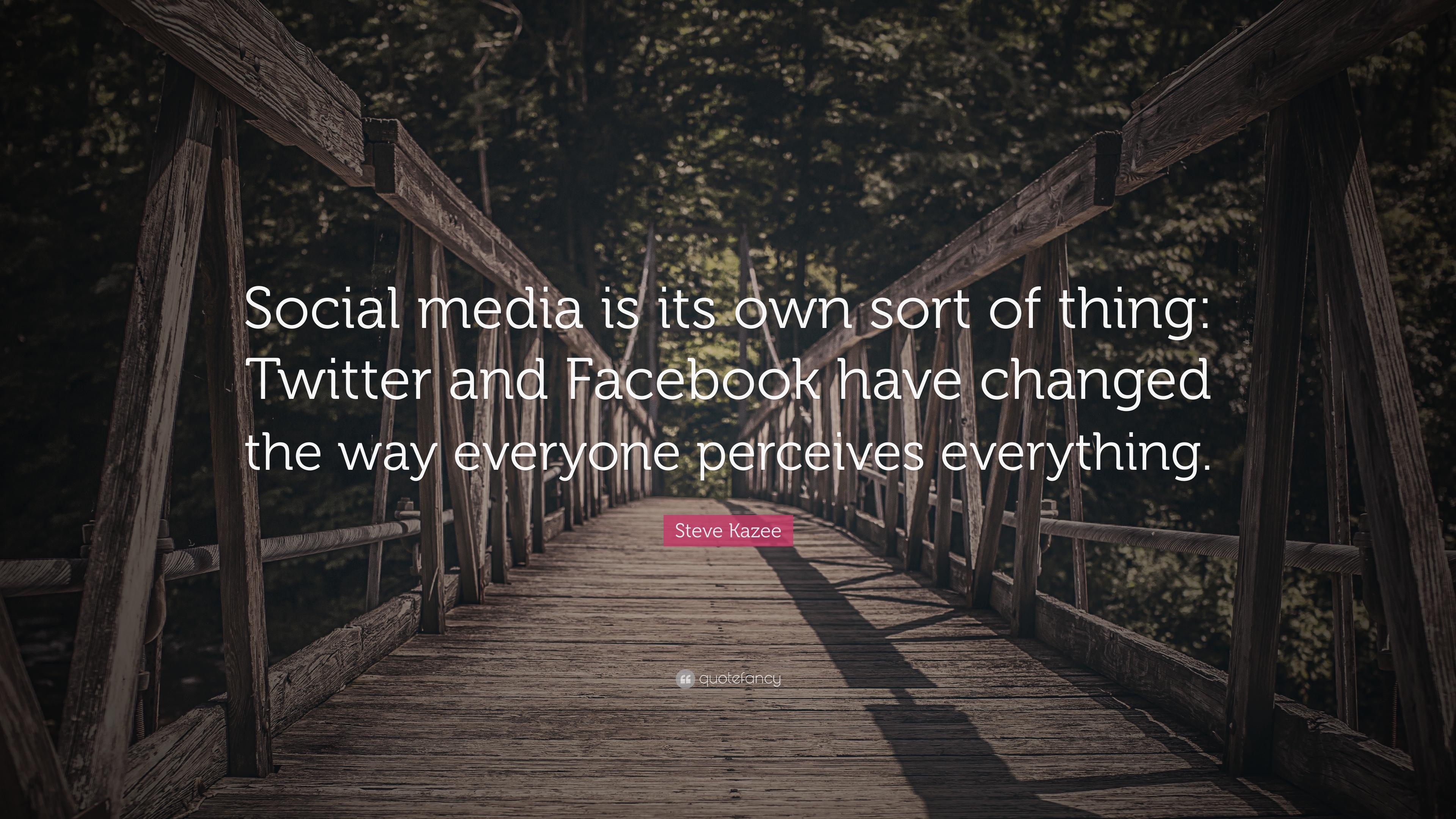 Steve Kazee Quote: “Social media is its own sort of thing