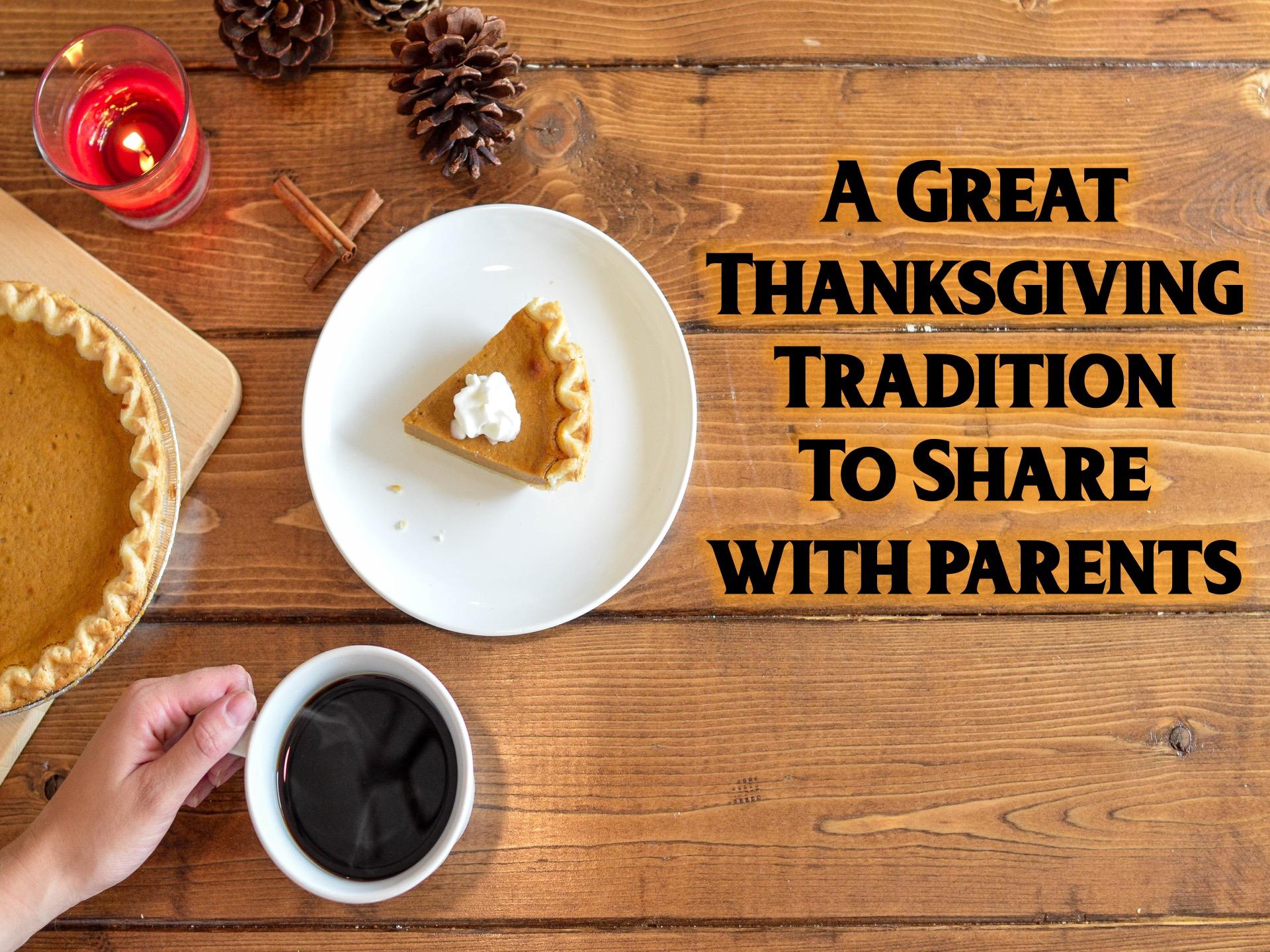 A Great Thanksgiving Tradition to Share with Families
