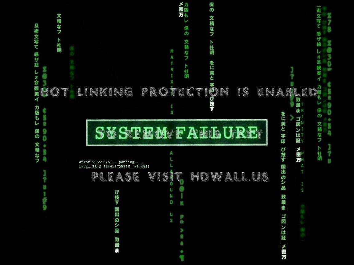 Matrix System Failure Wallpaper