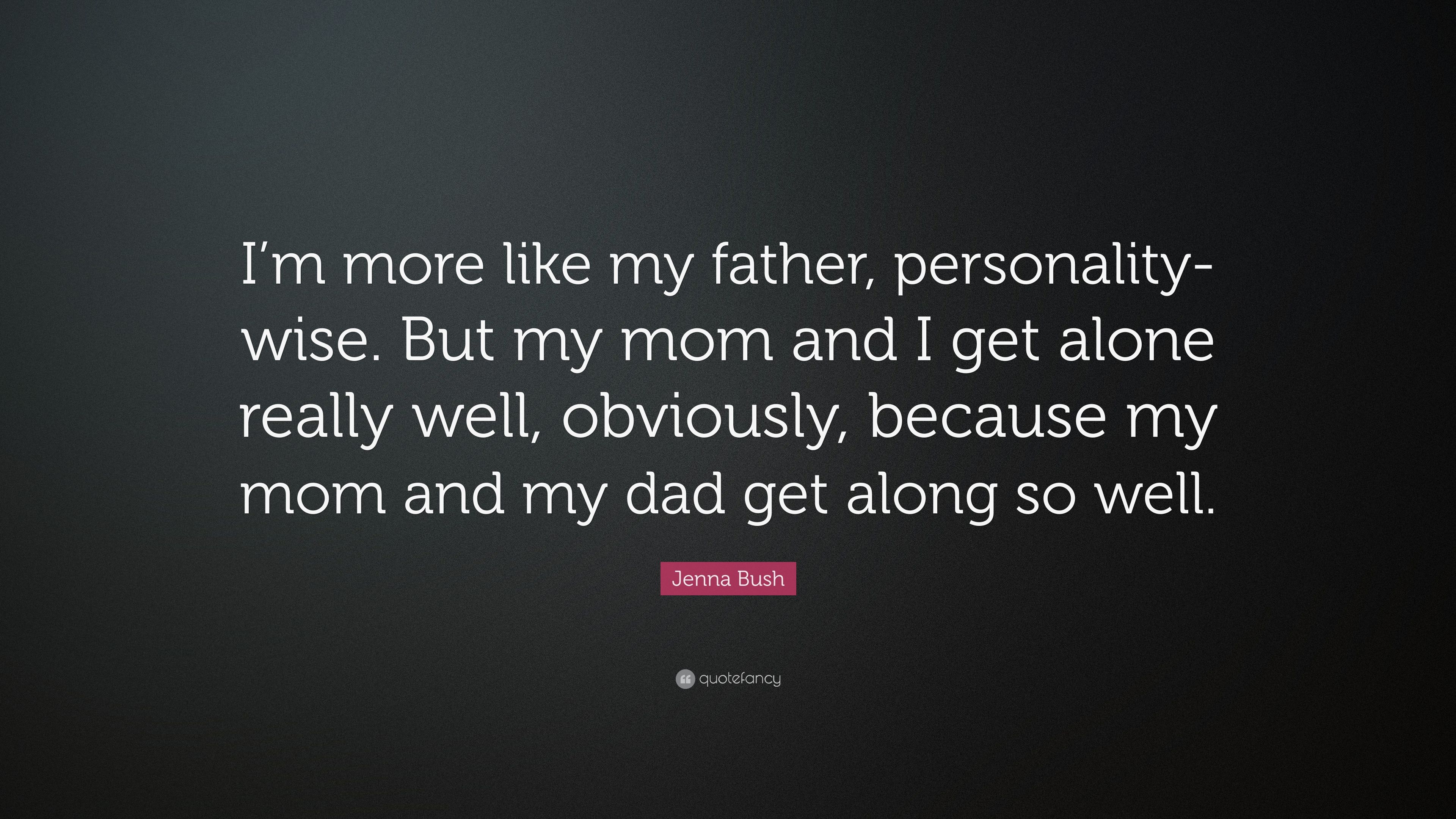 Jenna Bush Quote: “I'm More Like My Father, Personality Wise