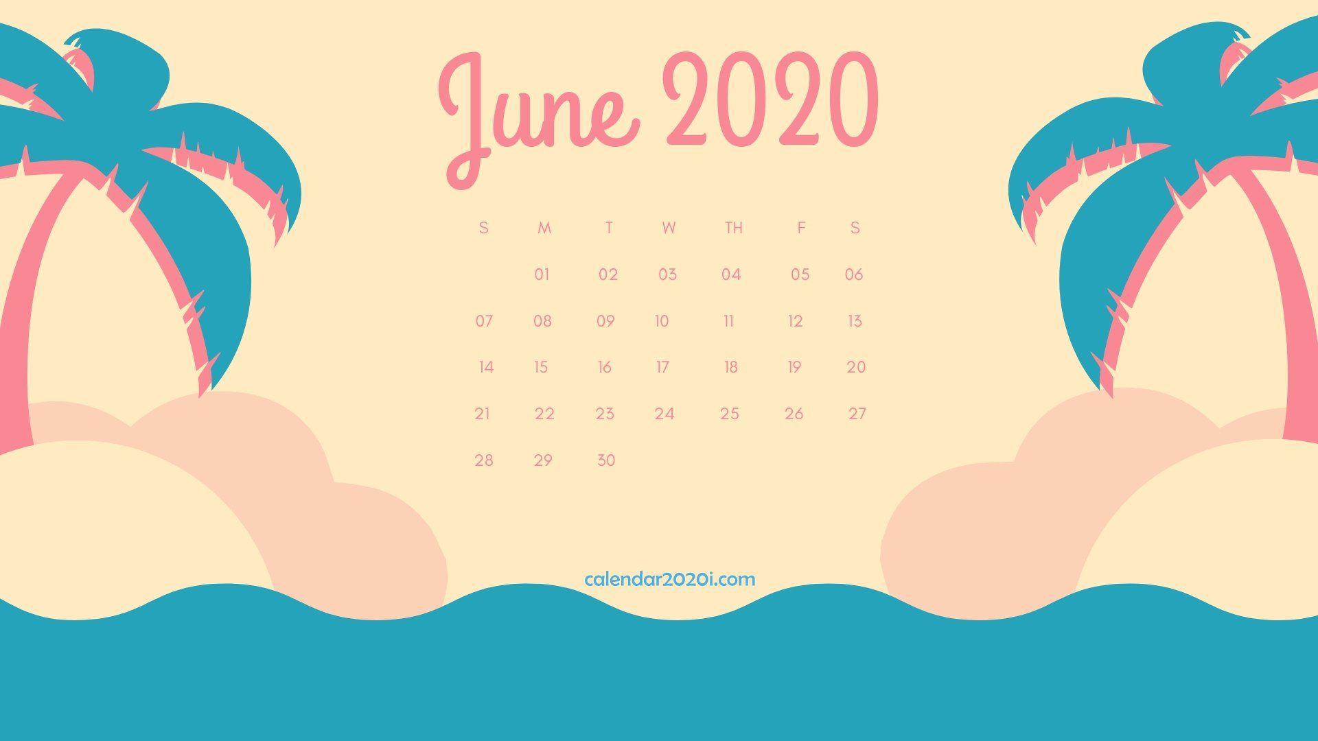 June 2020 Calendar Desktop Wallpaper. Calendar 2020 in 2019