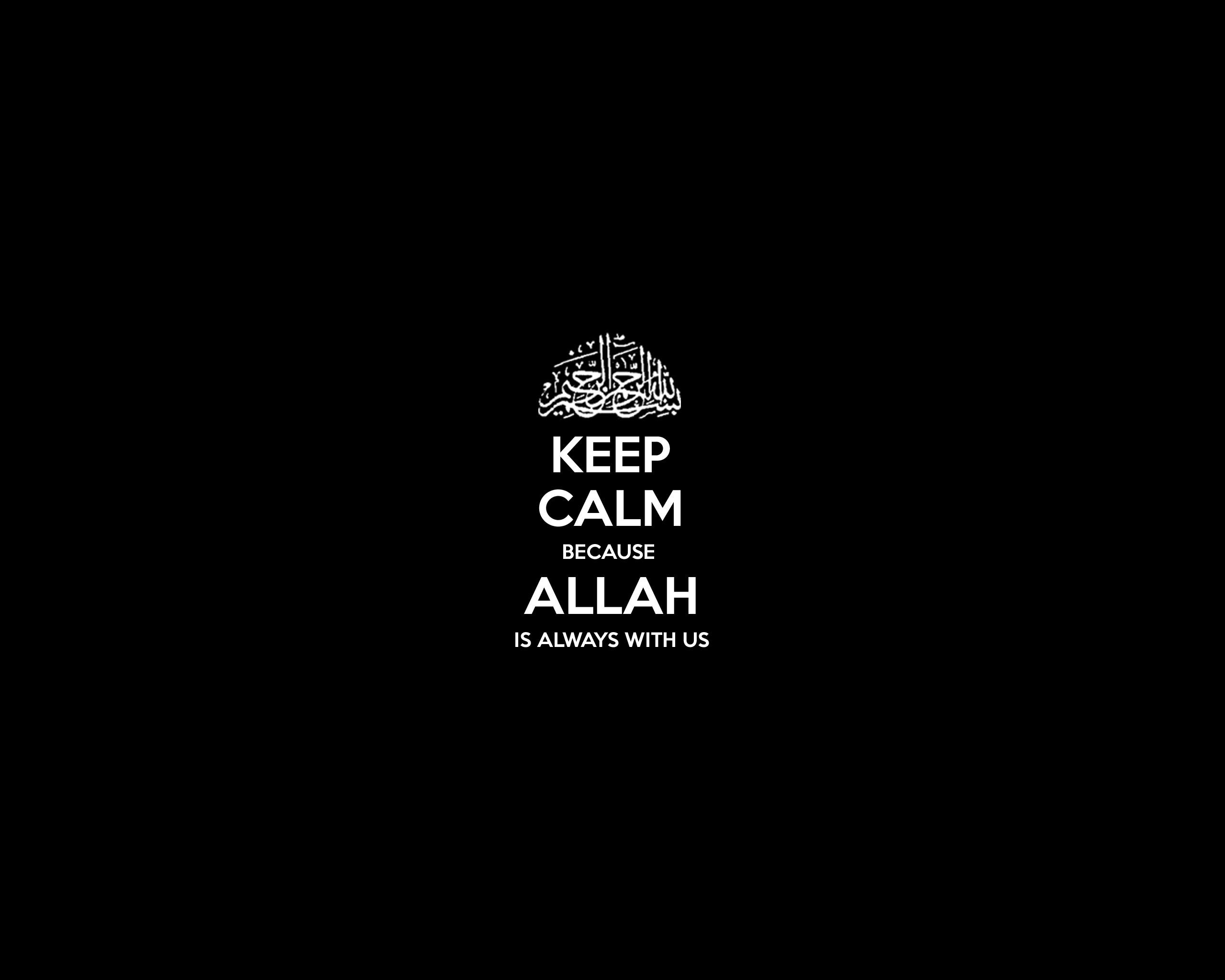 Islam Keep Calm and motivational posters wallpaperx2048