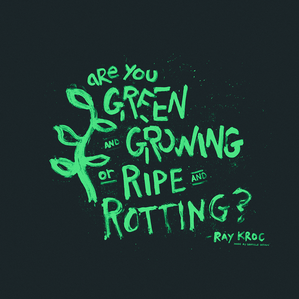 Green And Growing Ray Kroc Lettered Wallpaper