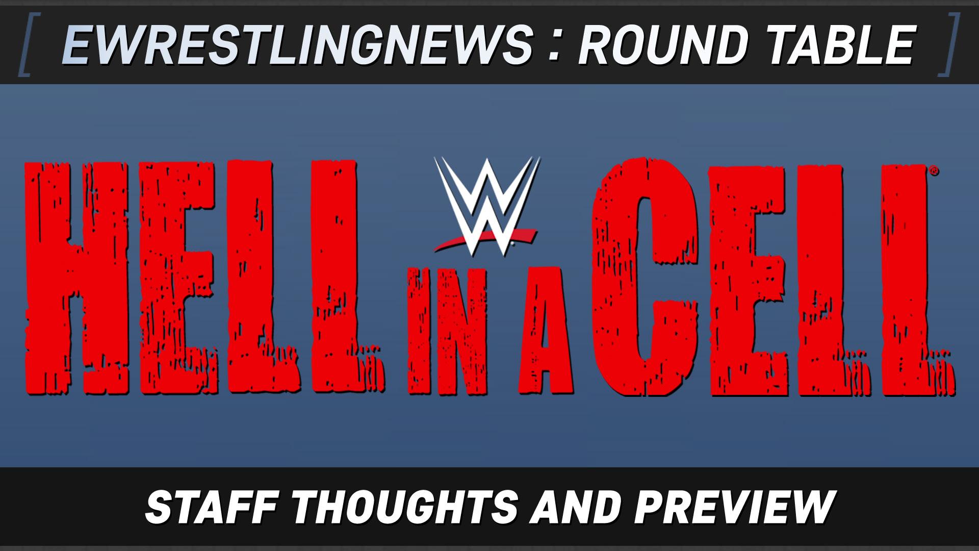 eWN's Round Table Preview of WWE Hell in a Cell 2019