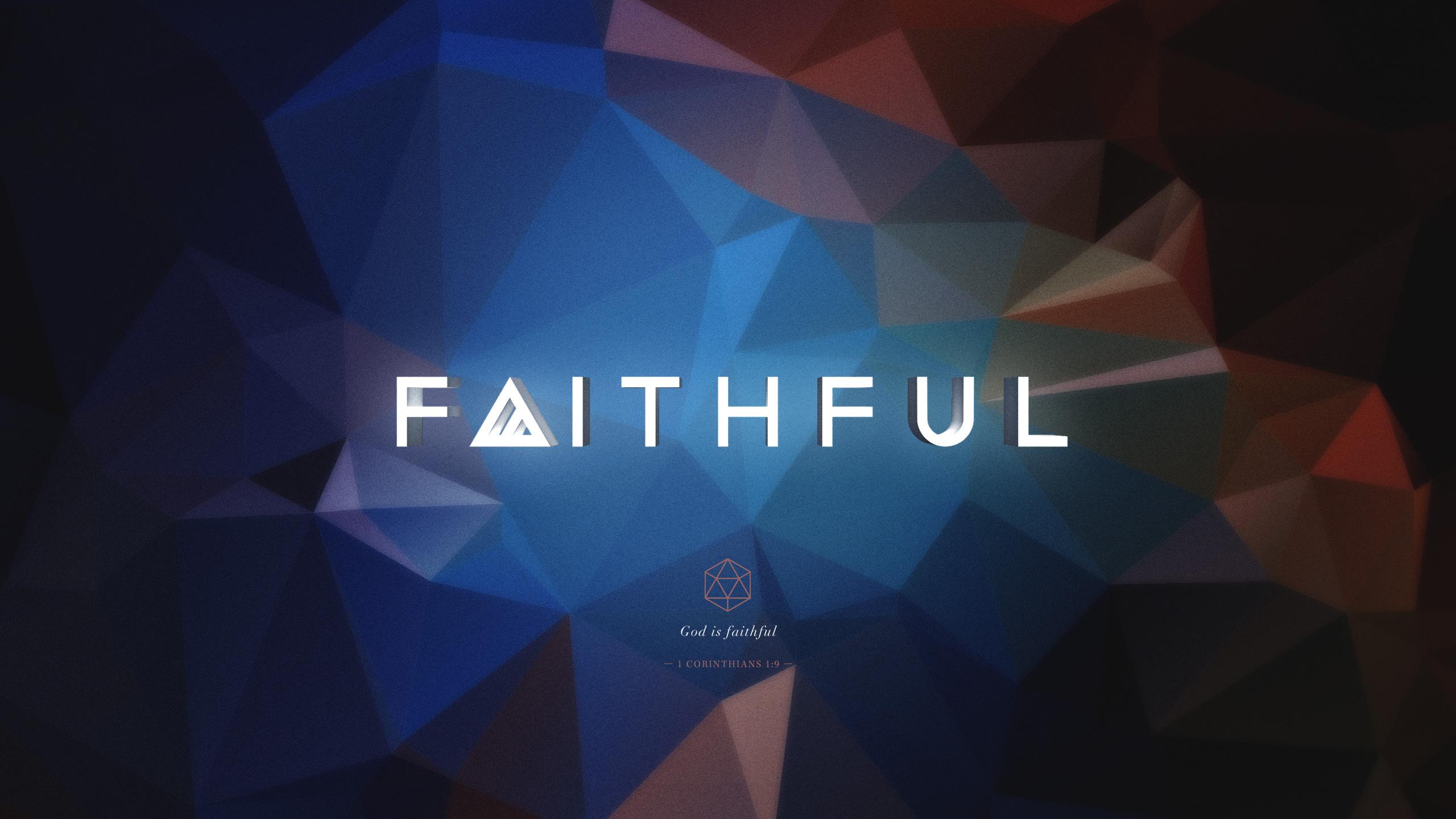 Wednesday Wallpaper: God is Faithful