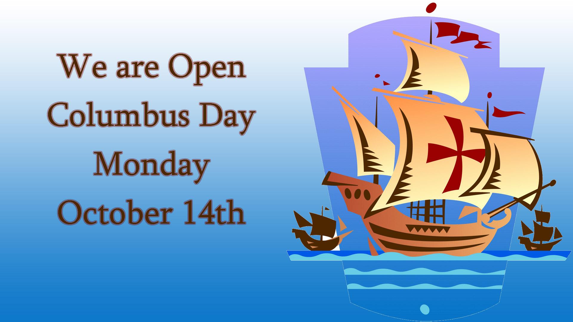 Open Columbus Day • Hingham Lumber Company