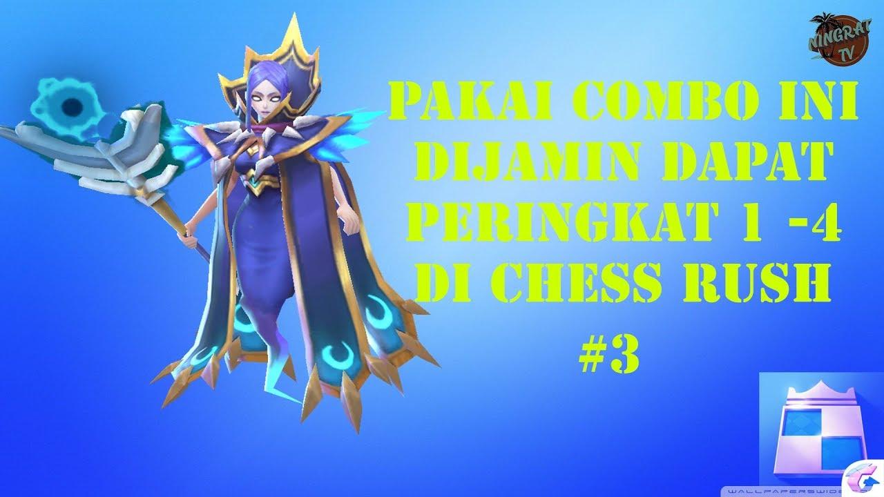 PAKAI COMBO INI DIJAMIN DAPET 1. CHESS RUSH INDONESIA