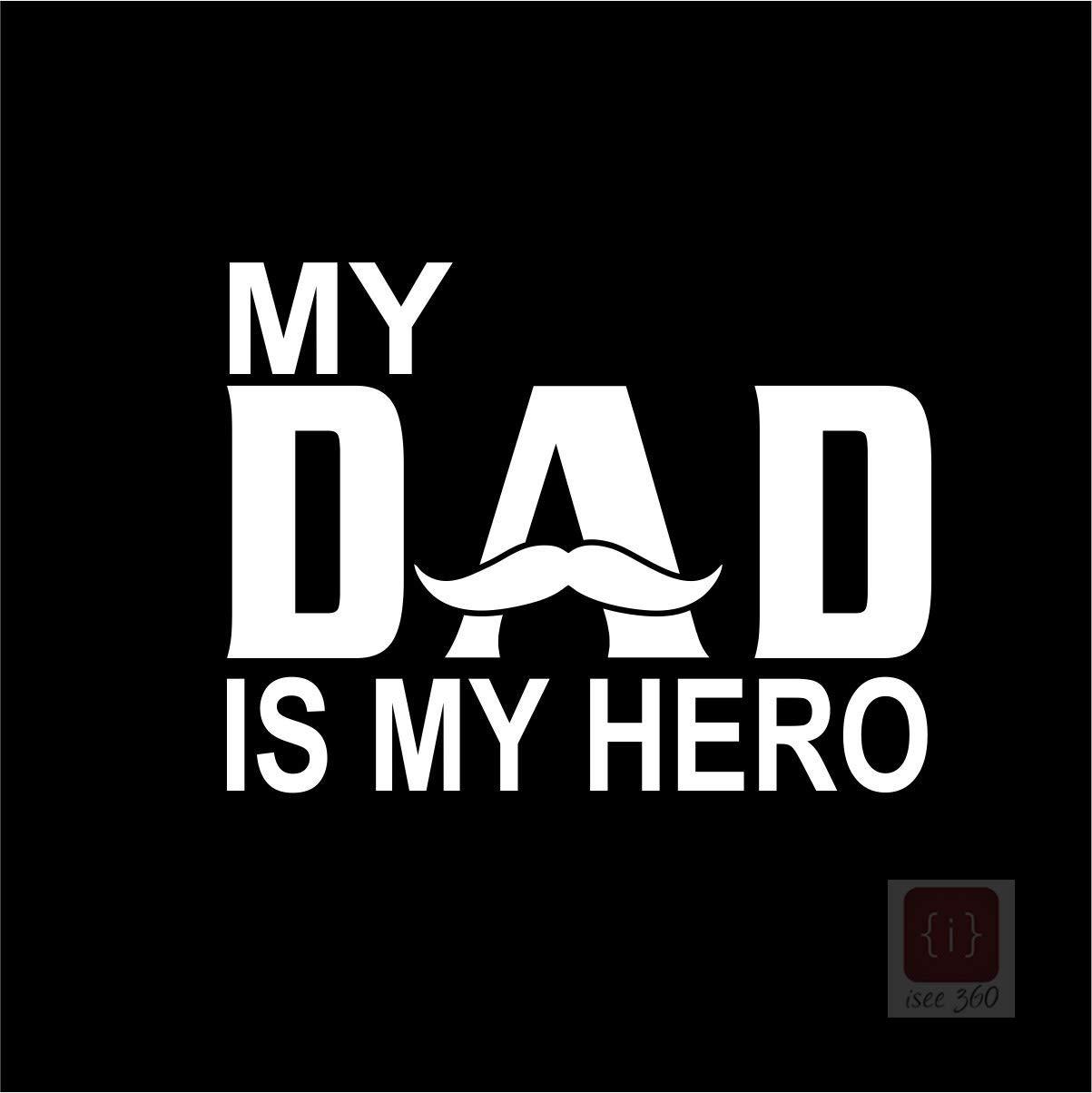 ISEE 360® My Dad is My Hero Reflective Sticker