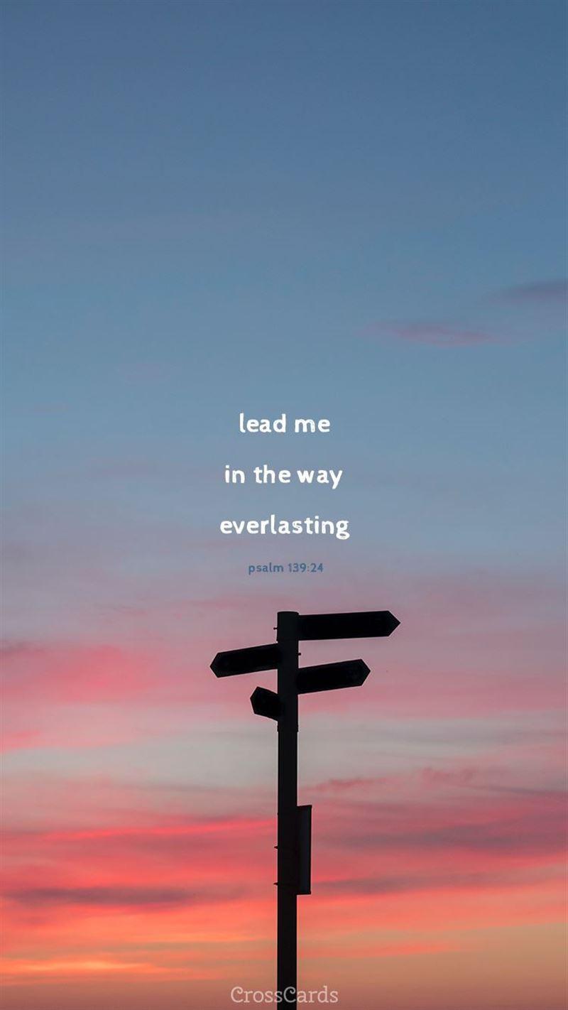 Lead Me 139:24 Wallpaper and Mobile Background
