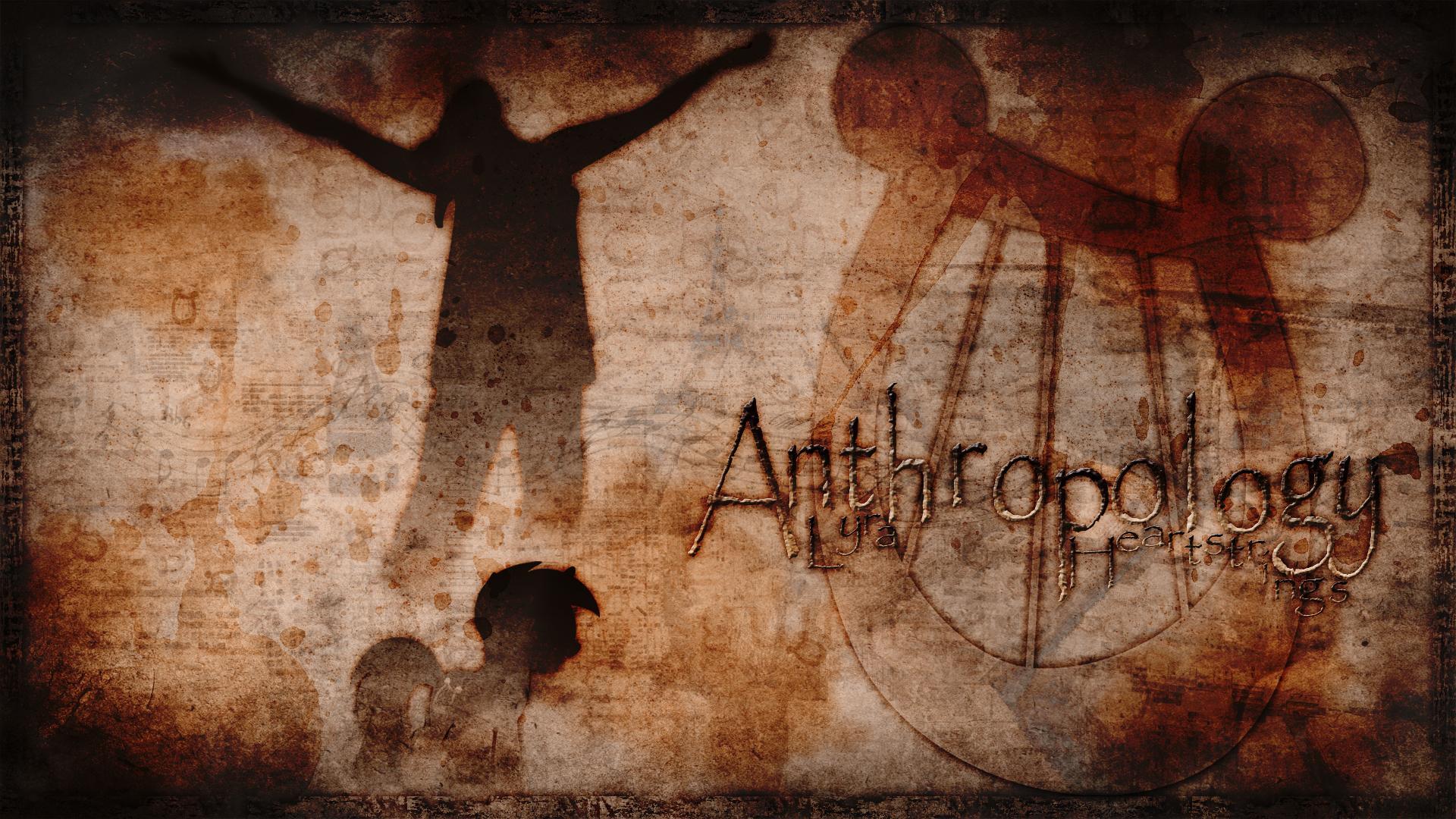 Anthropology Wallpaper