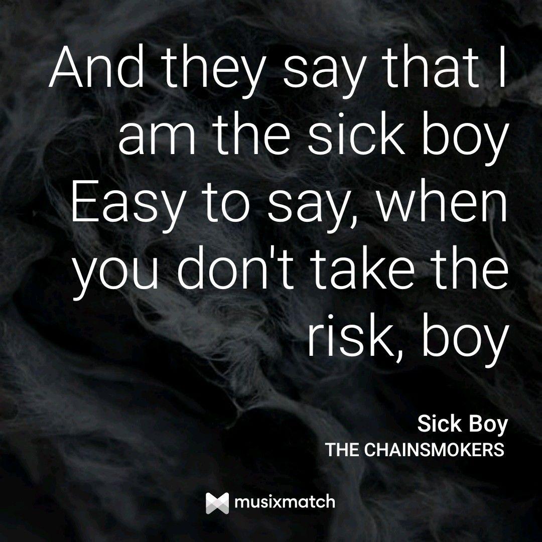 Sick Boy (The Chainsmokers). The Chainsmokers