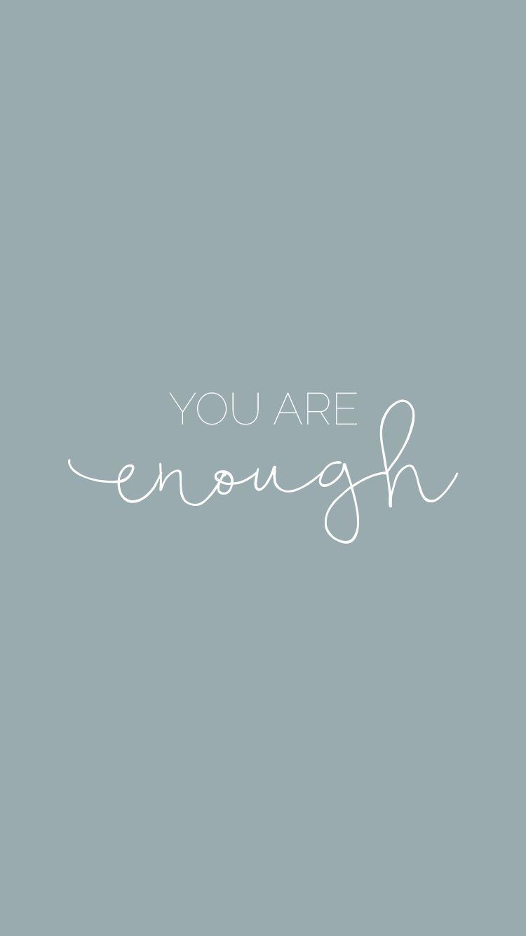 Best You are enough hand written quote Wallpaper (8 + Image)