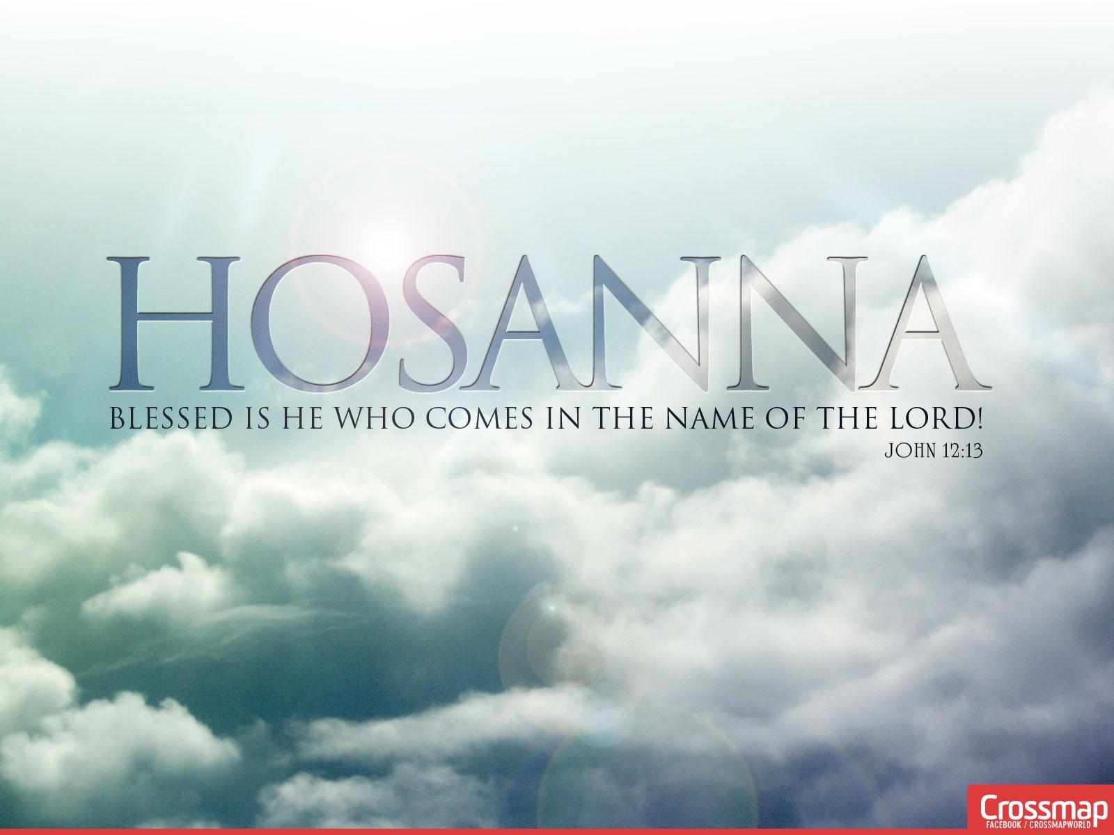 Hosanna In The Highest