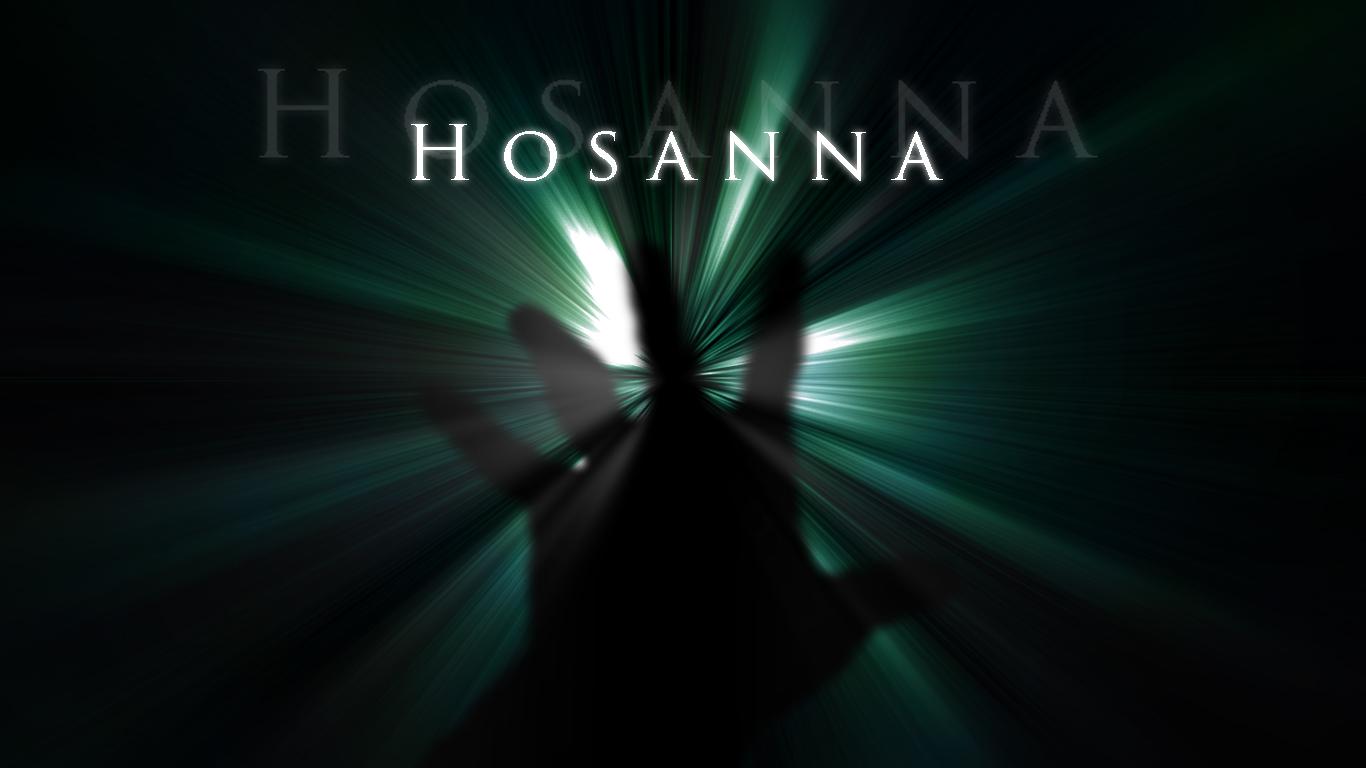 Hosanna Background