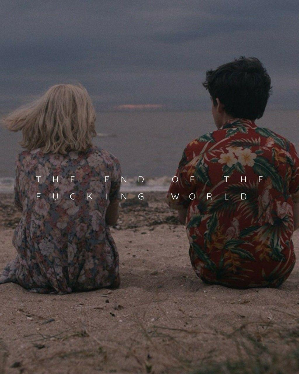 TEOTFW End of the F***ing World. P R I C K in 2019