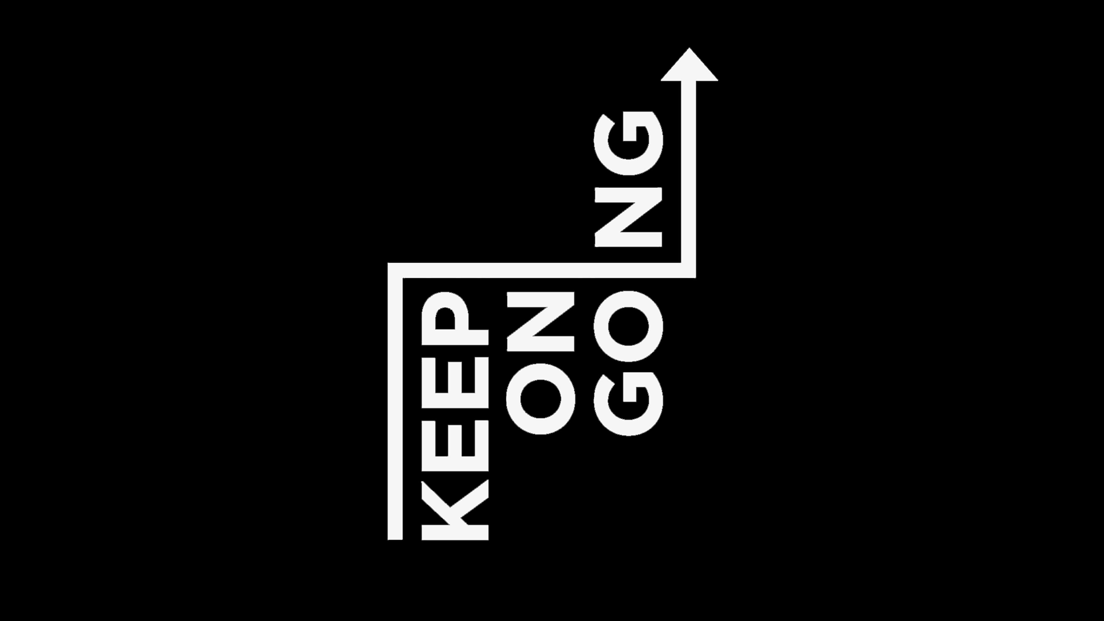 Keep Going Wallpapers Wallpaper Cave