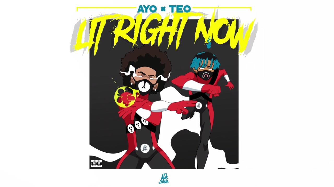 Ayo & Teo Right Now (PROD. BL$$D)