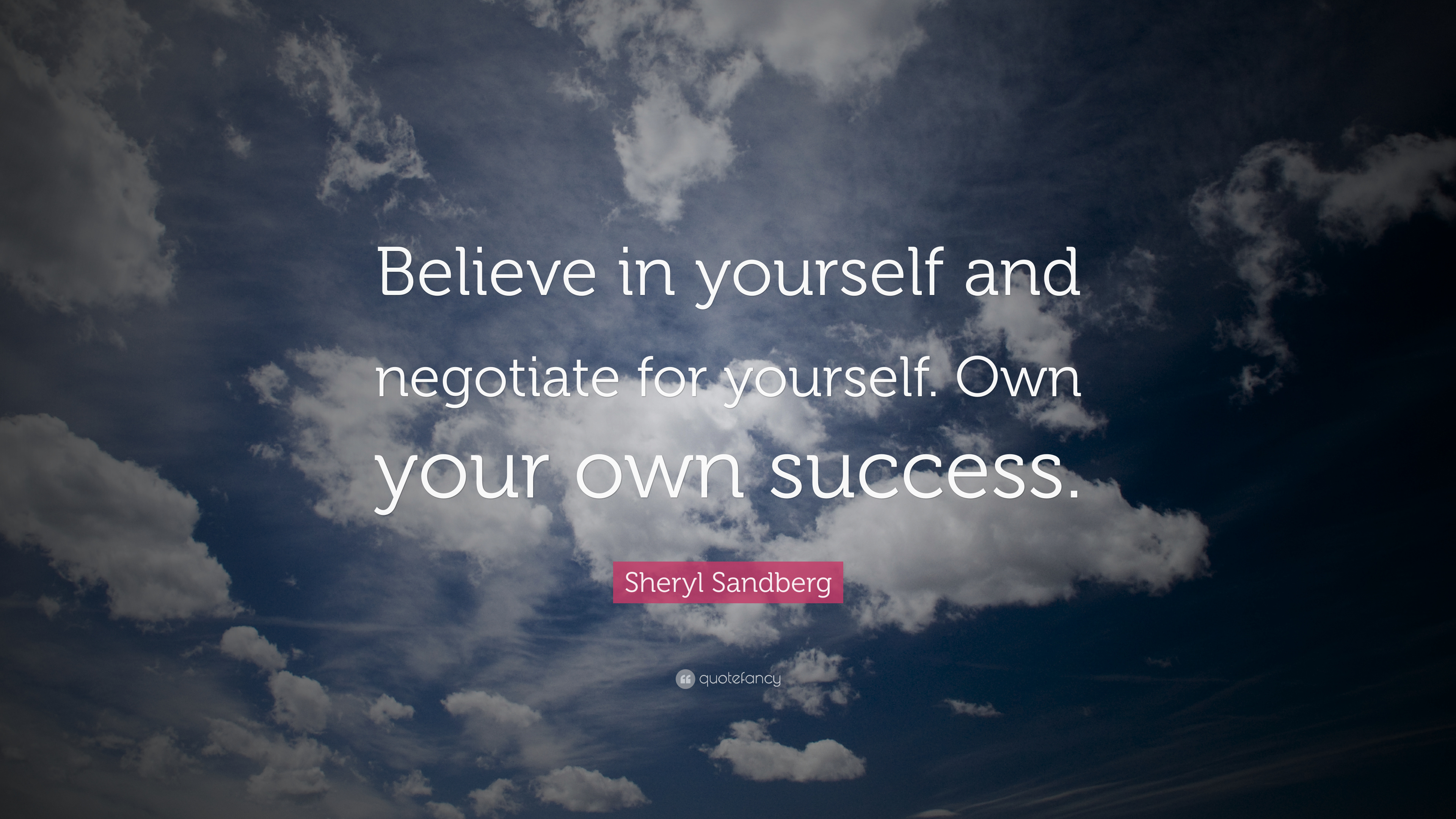 Sheryl Sandberg Quote: “Believe in yourself and negotiate