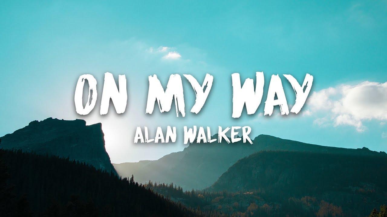 Alan Walker, Sabrina Carpenter & Farruko My Way (Lyrics)