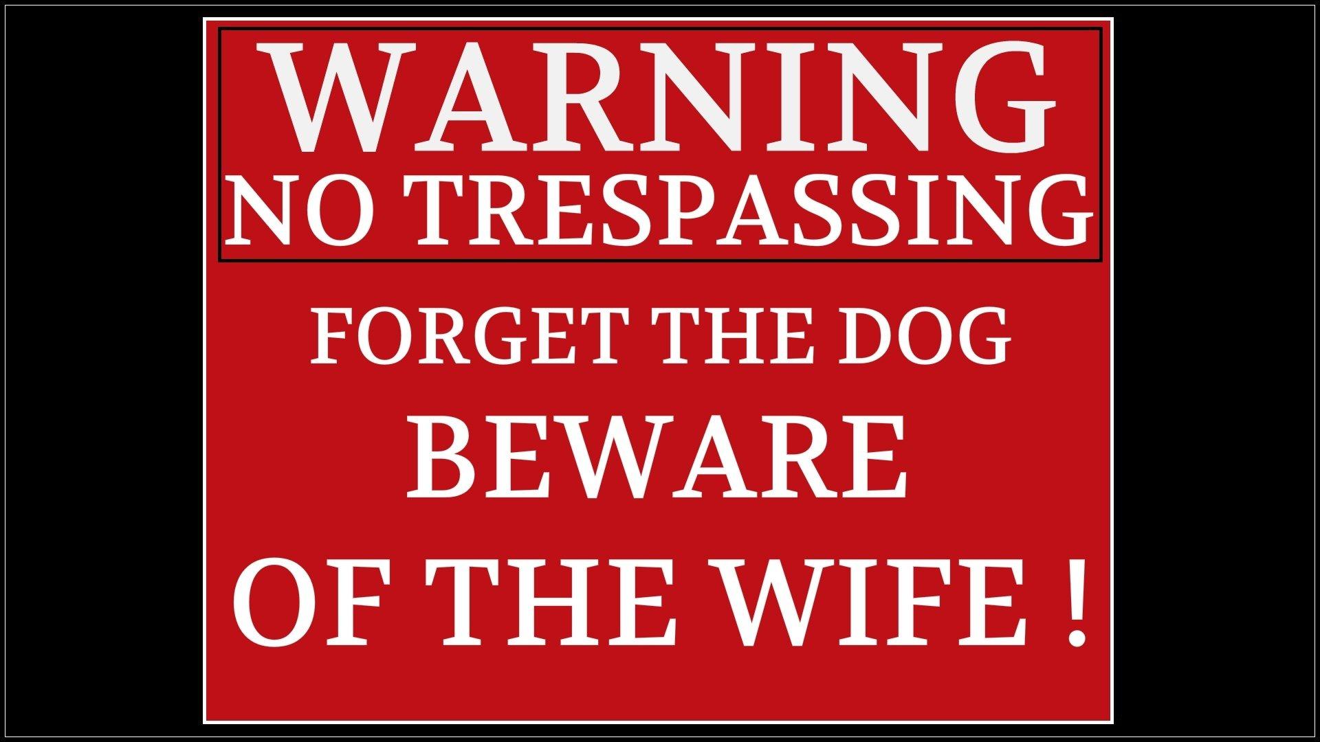 Beware Of The Wife HD Wallpaper. Background Image