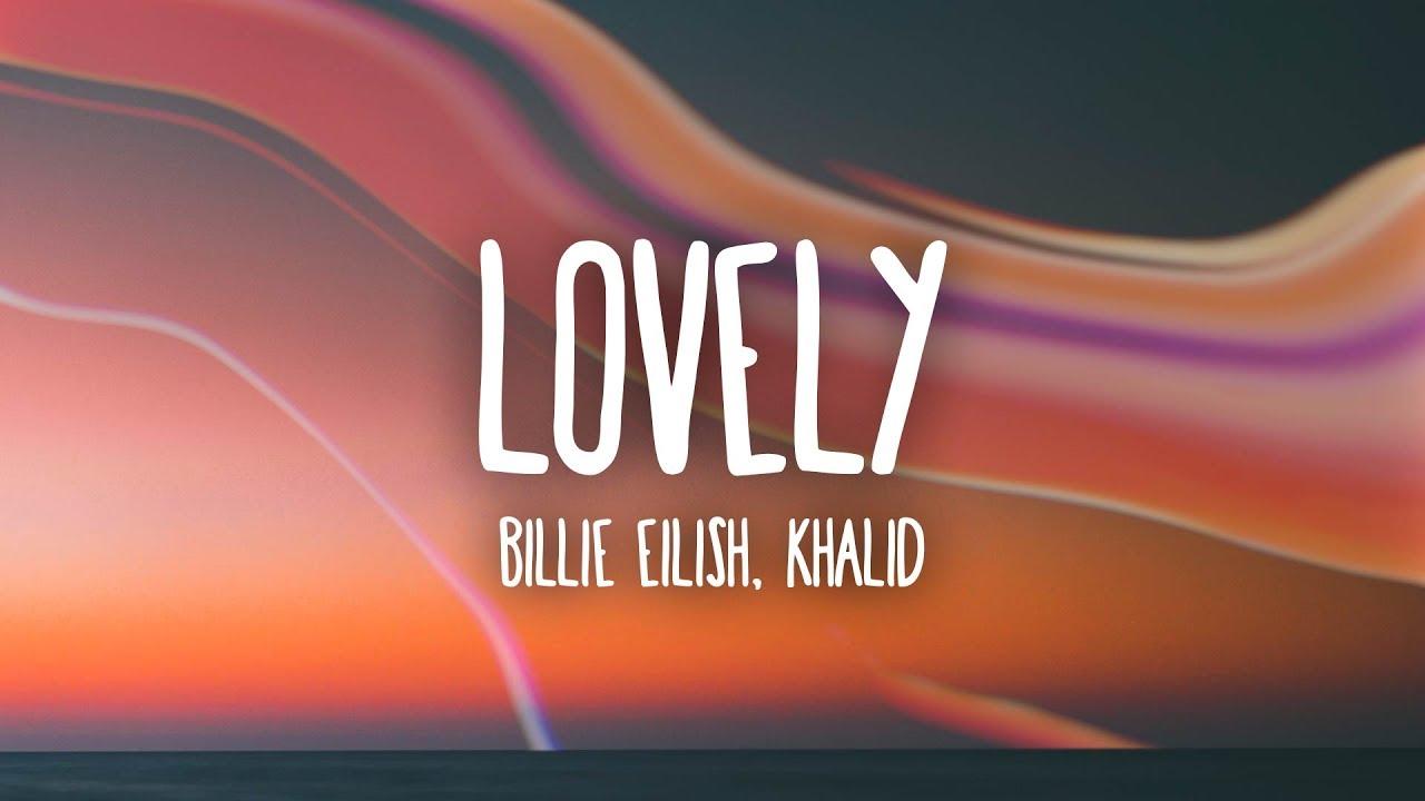 Billie Eilish (Lyrics) ft. Khalid
