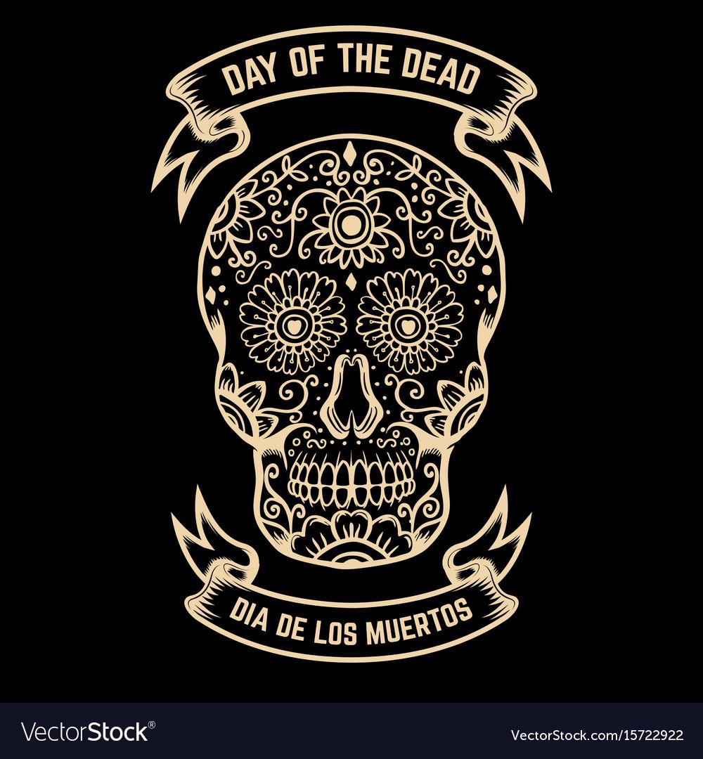 Day of the dead dia de los muertos sugar skull
