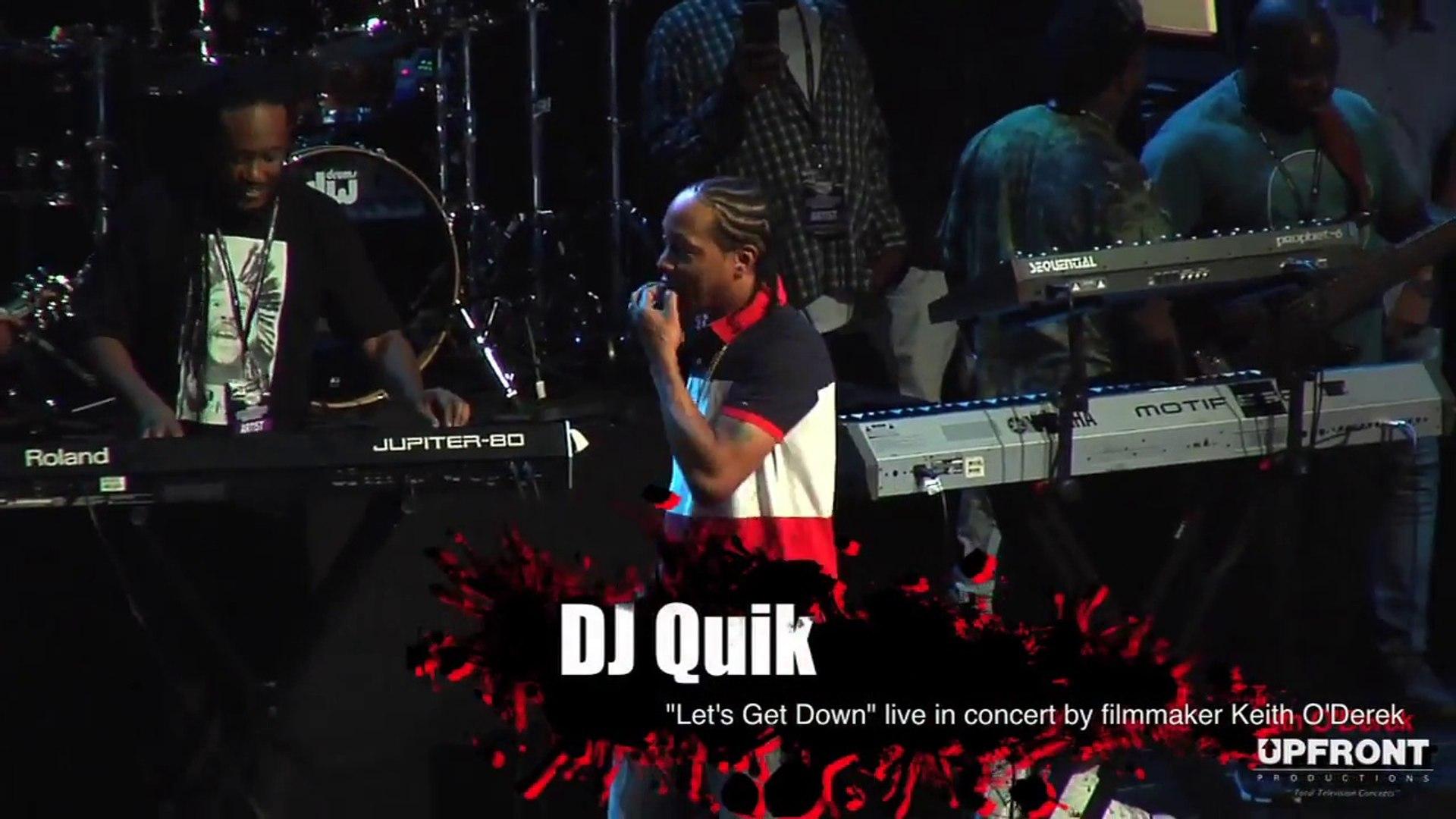 DJ Quik Let's Get Down Live Summer Kick Off Concert