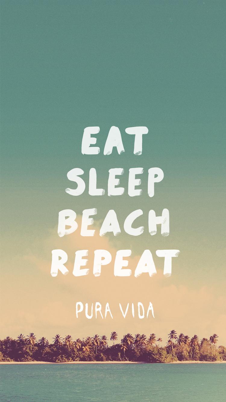 Eat Sleep Beach Repeat iPhone 6 Wallpaper HD Download