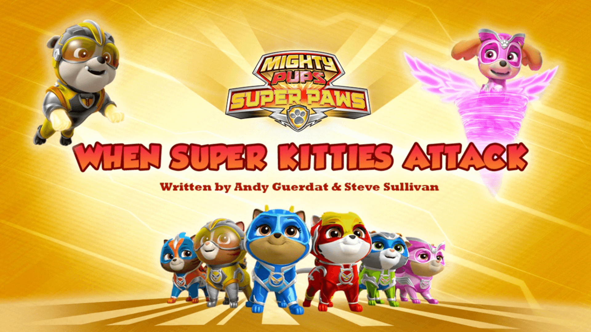 Mighty Pups, Super Paws: When Super Kitties Attack. PAW