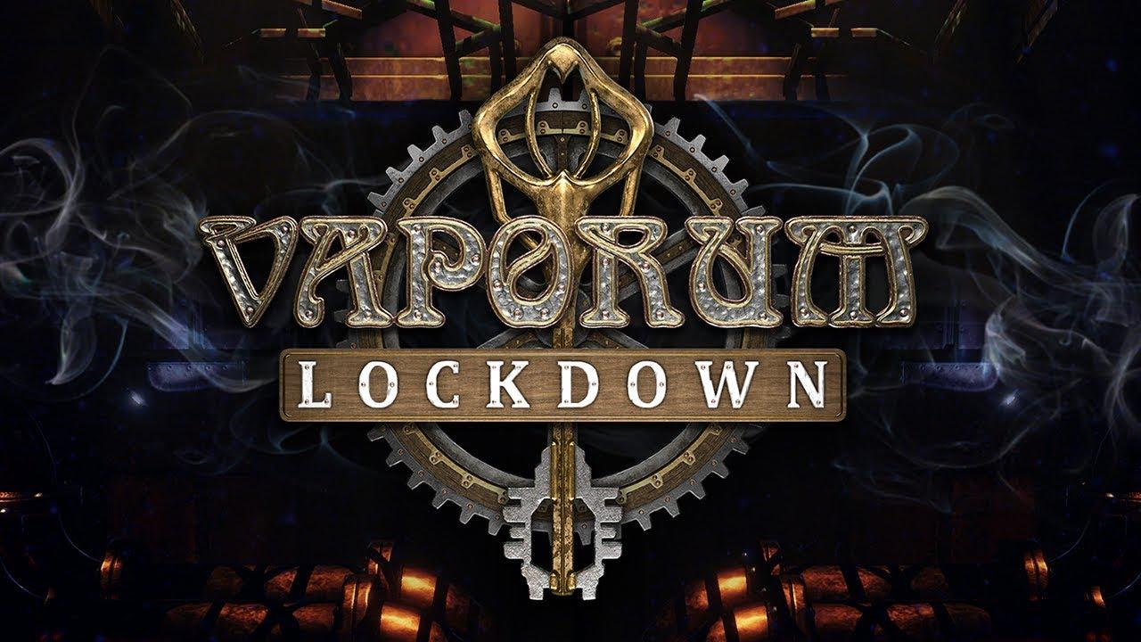 vaporum lockdown review