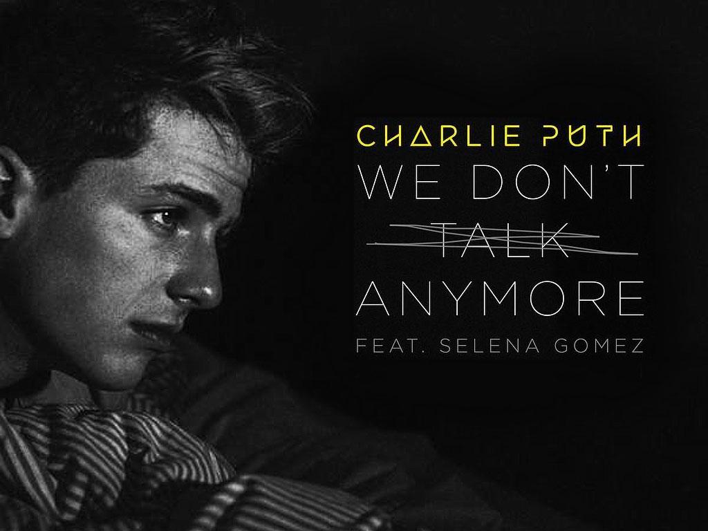 We Don't Talk Anymore Puth feat. Selena Gomez
