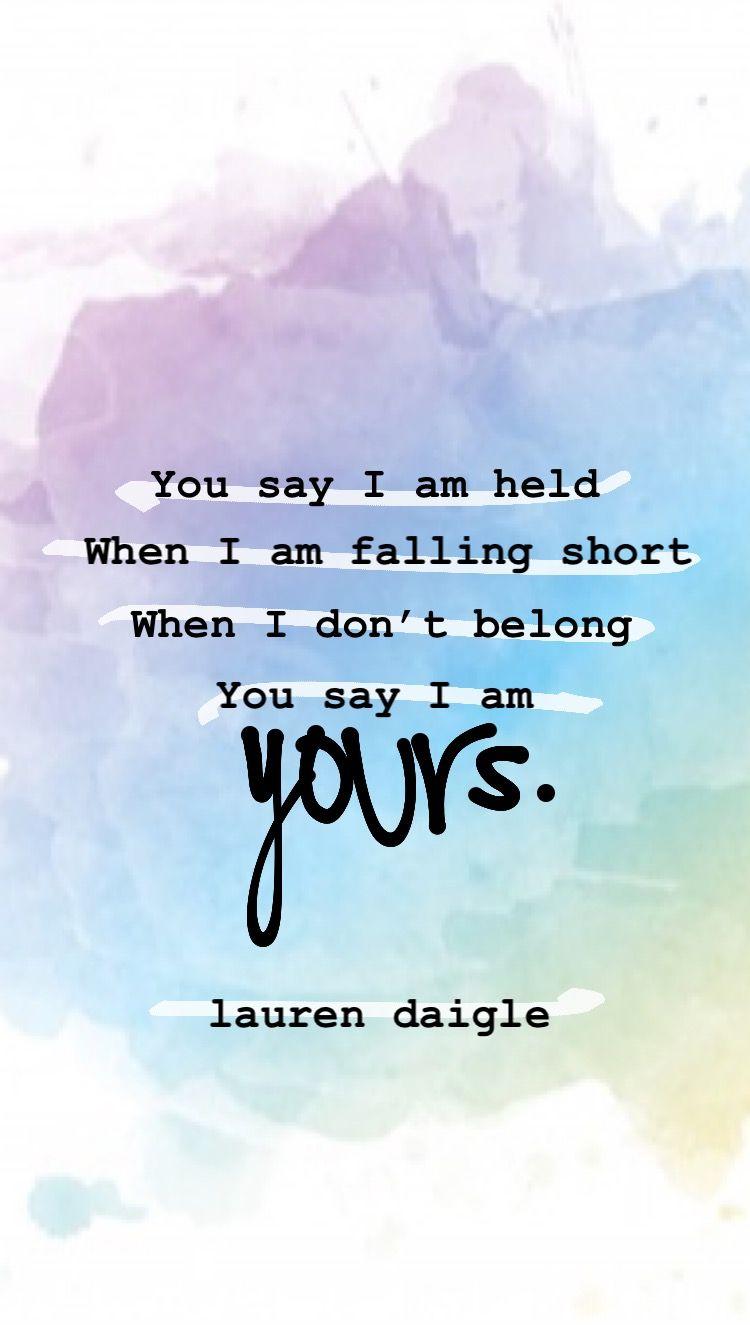 you say lauren daigle. stirred by grace. Christian song
