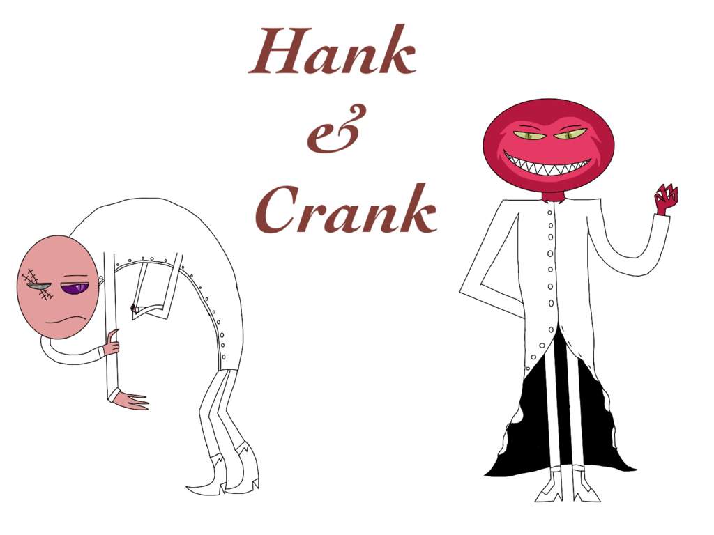 Meet Hank & Crank. Read description and view picture