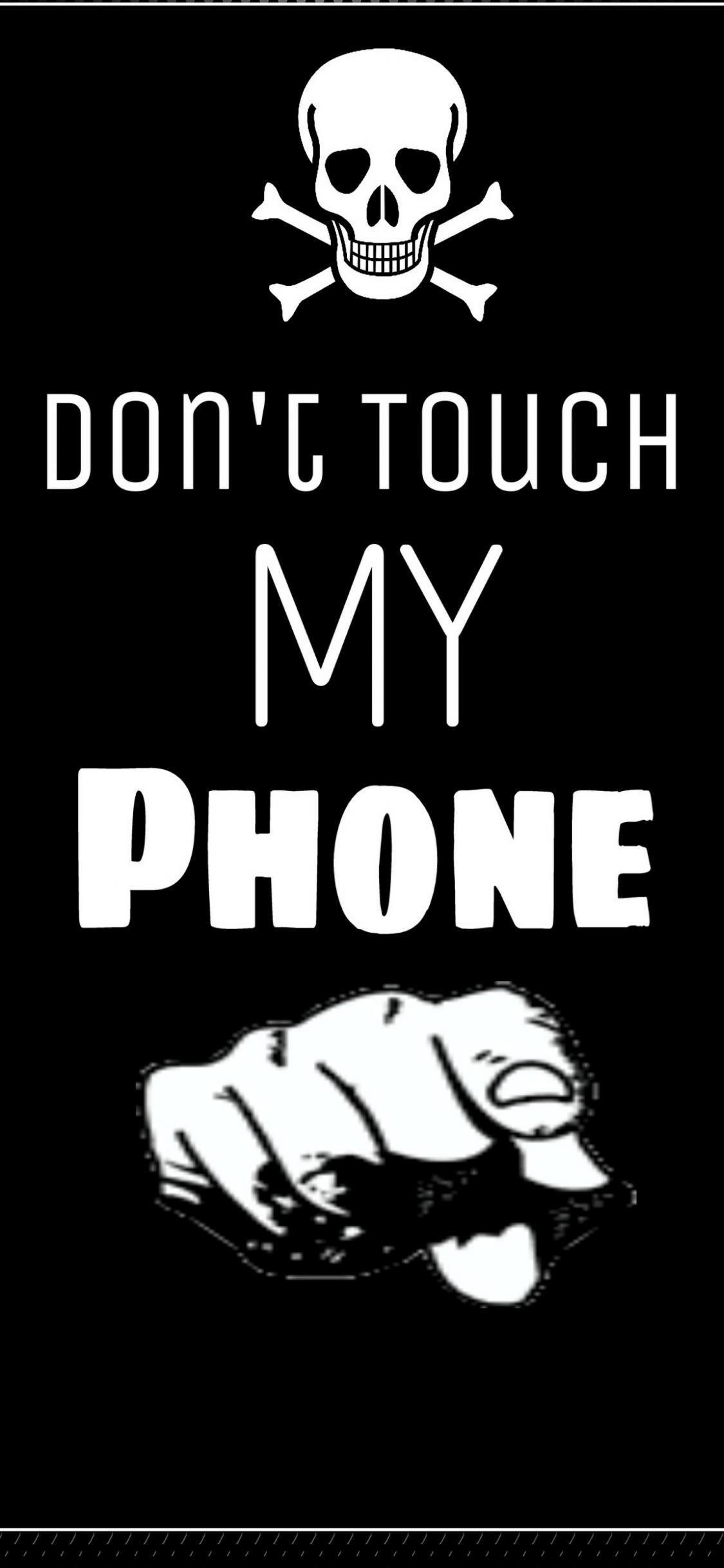 Dont Touch My Phone 4k Wallpaper Download  TechShits