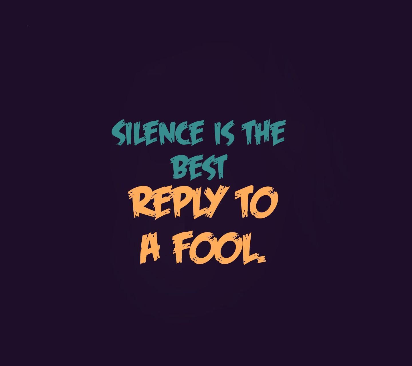 Download Silence is best reply to a fool motivational quote