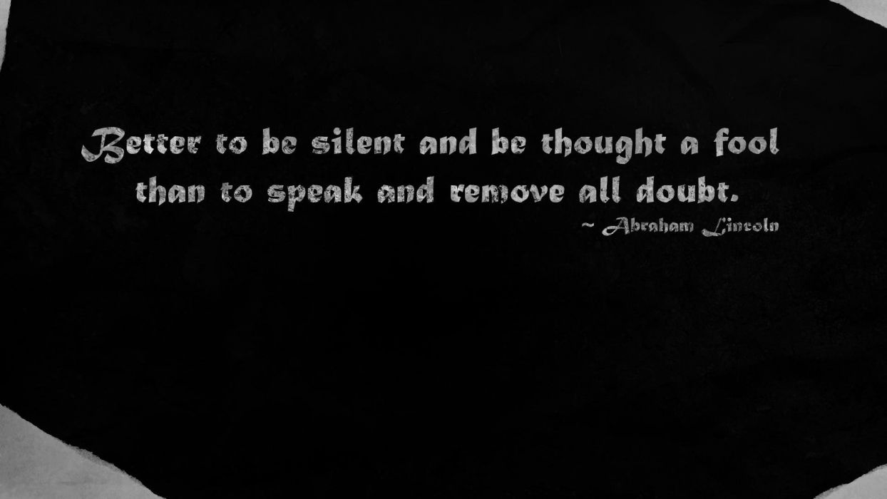 Abraham Lincoln BW Fool Black Quotes Worded wallpaper