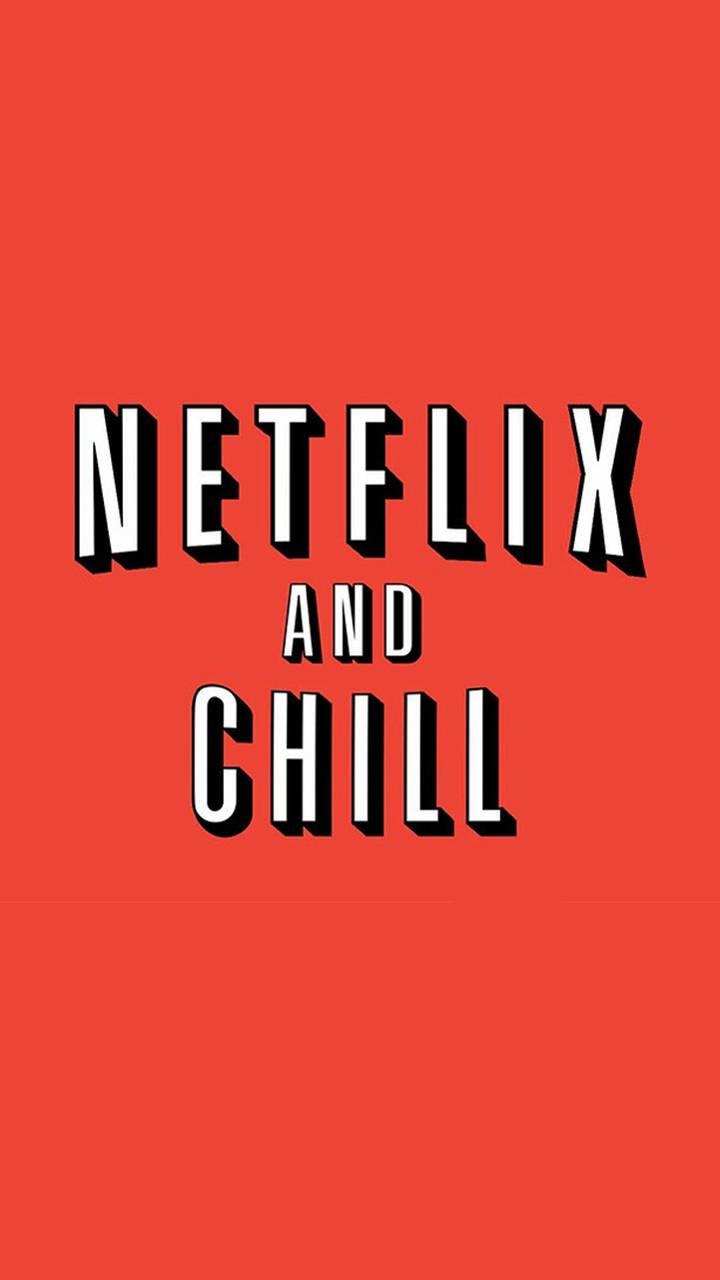 Netflix and Chill Wallpaper