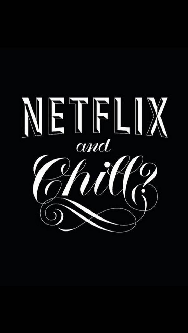 Netflix and Chill Wallpaper