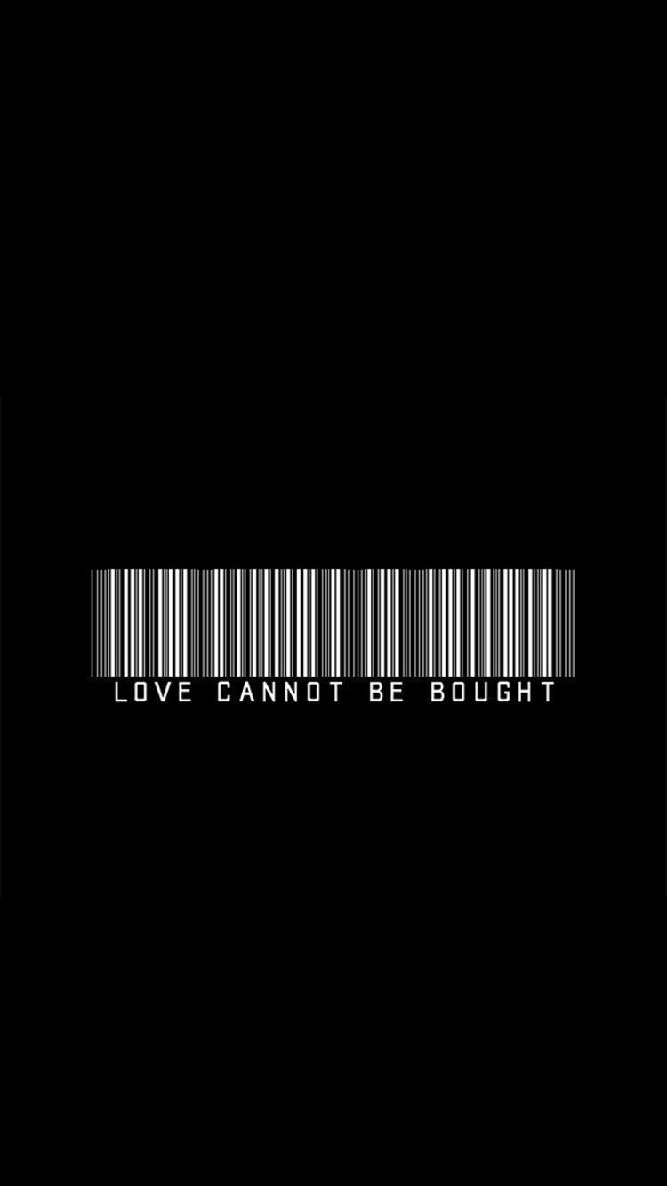 Love Cannot Be Bought Quote Android wallpaper HD