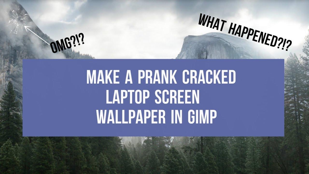 Make a prank cracked laptop screen wallpaper in gimp