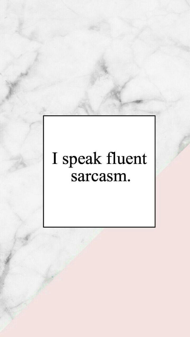 I Speak Fluent Sarcasm. Marble & Blush iPhone Wallpaper