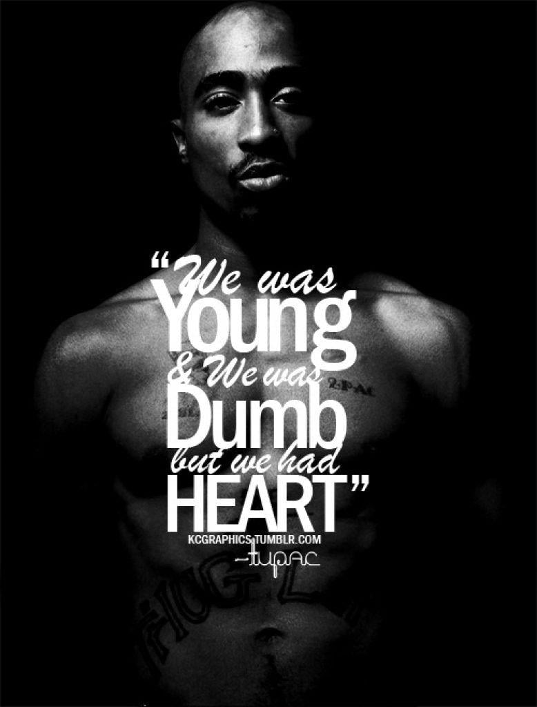 Tupac Quotes We Was Young, HD Wallpaper & background