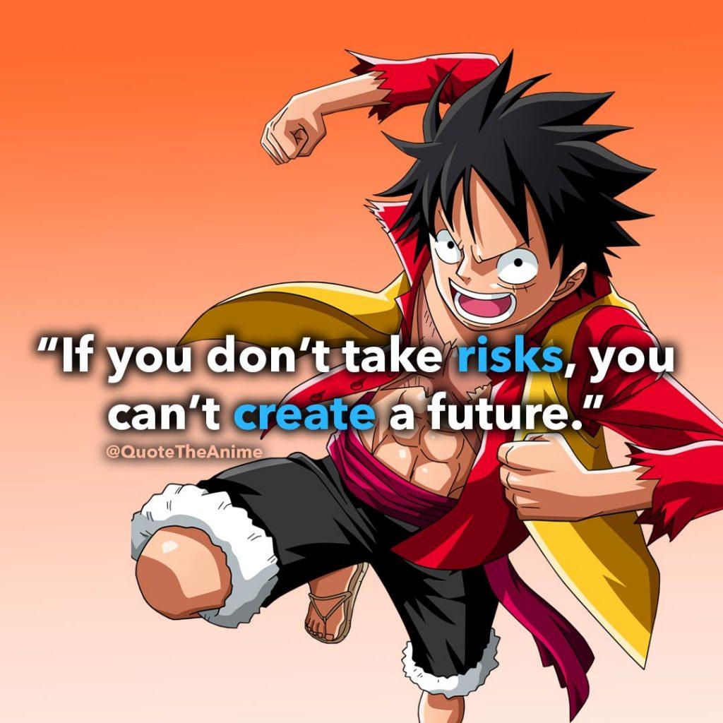 10+ Luffy Quotes that Inspire Us