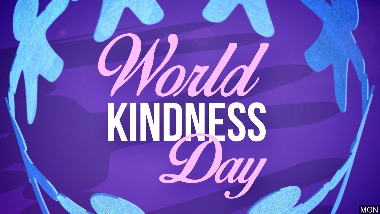 Today is World Kindness Day