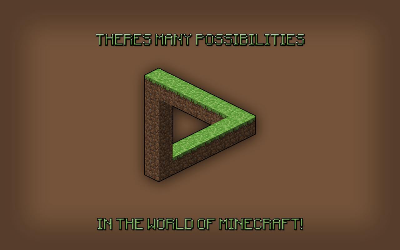 Theres Many Possibilities in the World of Minecraft! Desktop