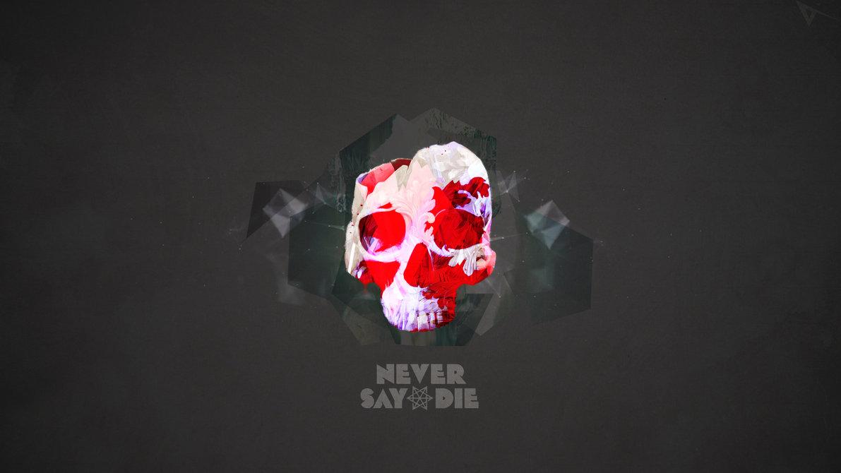 Free download Never Say Die Records Wallpaper