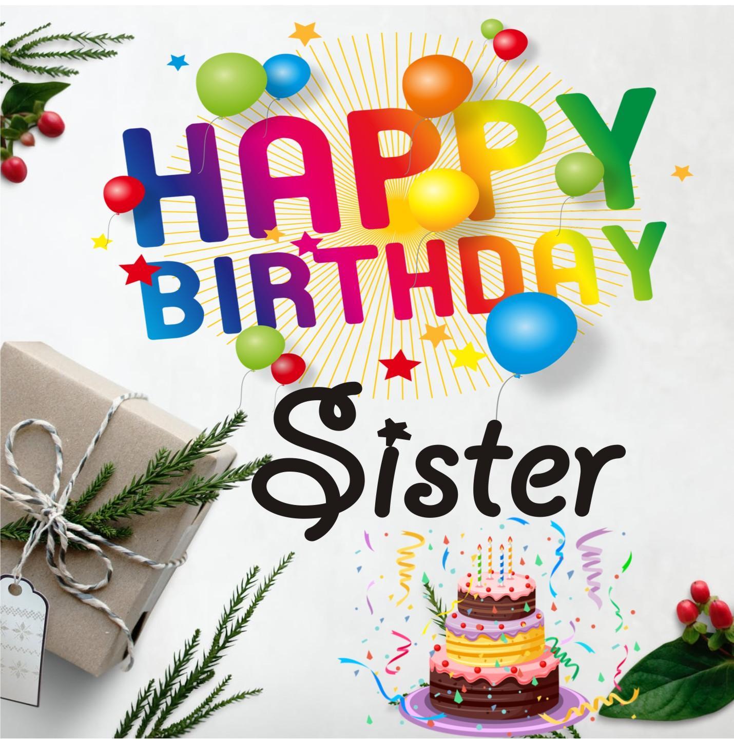 Download Happy Birthday Sister Wallpapers - Wallpaper Cave