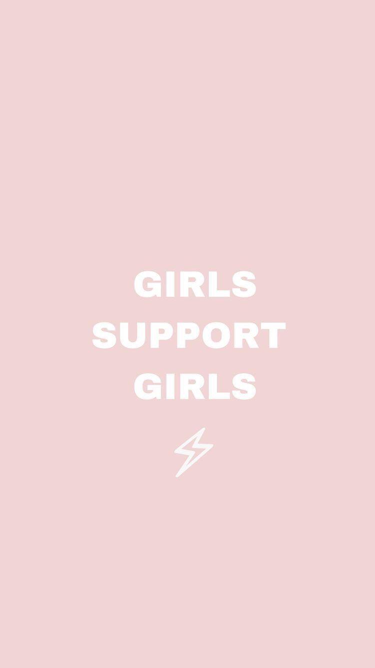 iPhone and Android Wallpaper: Girls Support Girls Wallpaper