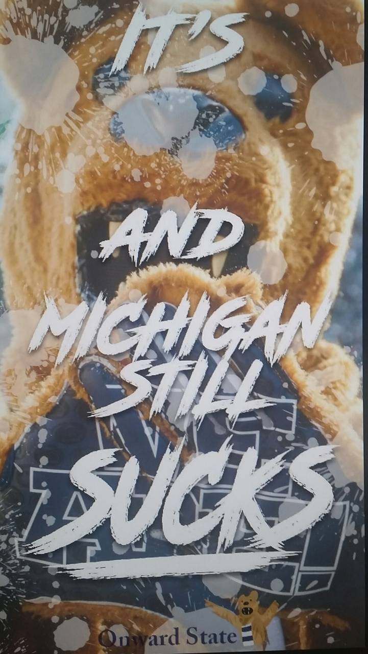 PSU- Michigan sucks Wallpaper